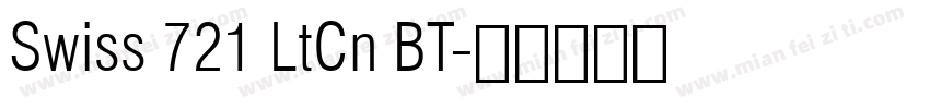 Swiss 721 LtCn BT字体转换